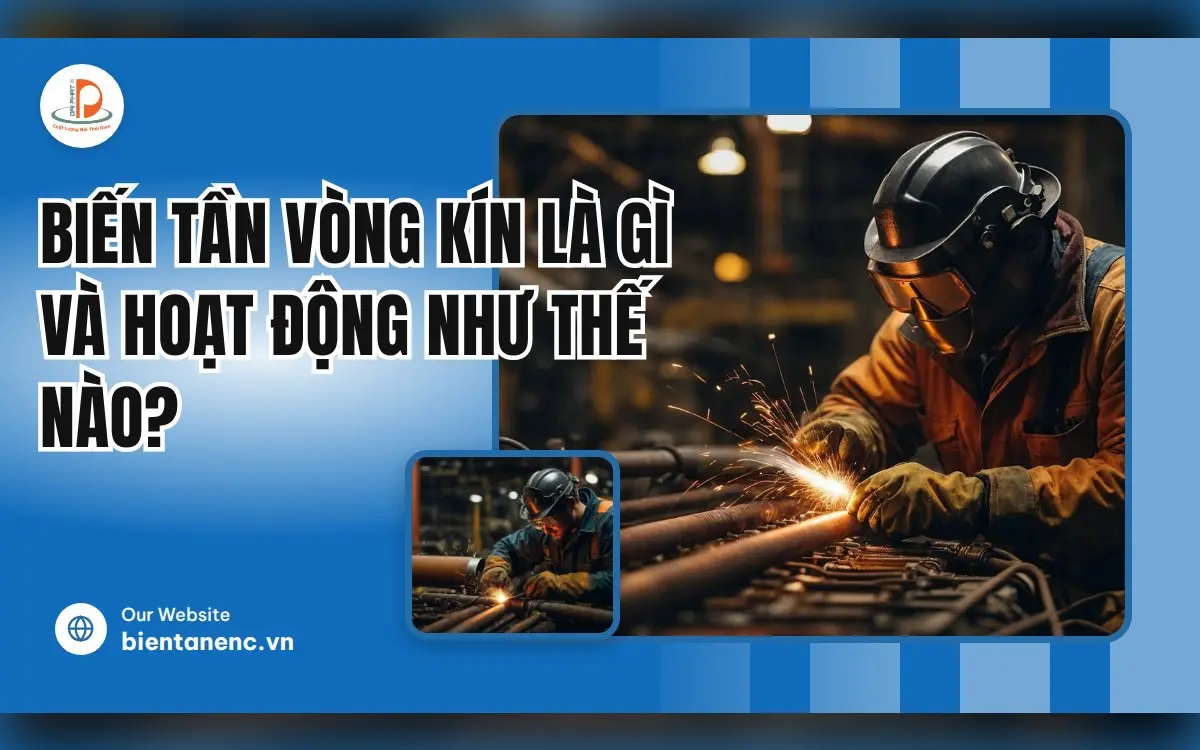 Biến Tần Vòng Kín Là Gì Và Hoạt Động Như Thế Nào?