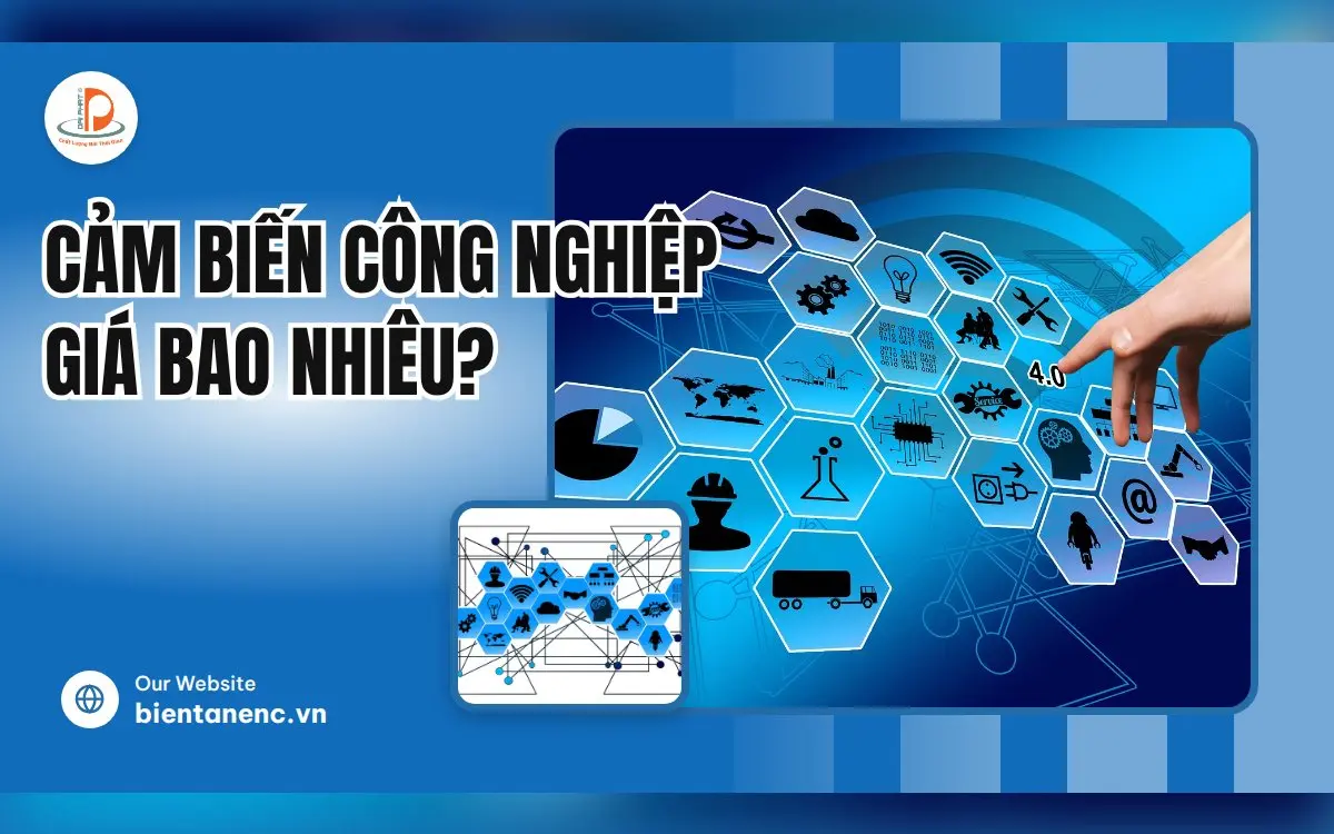 Cảm Biến Công Nghiệp Giá Bao Nhiêu?