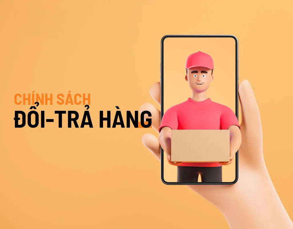 Thời gian và quy trình đổi trả