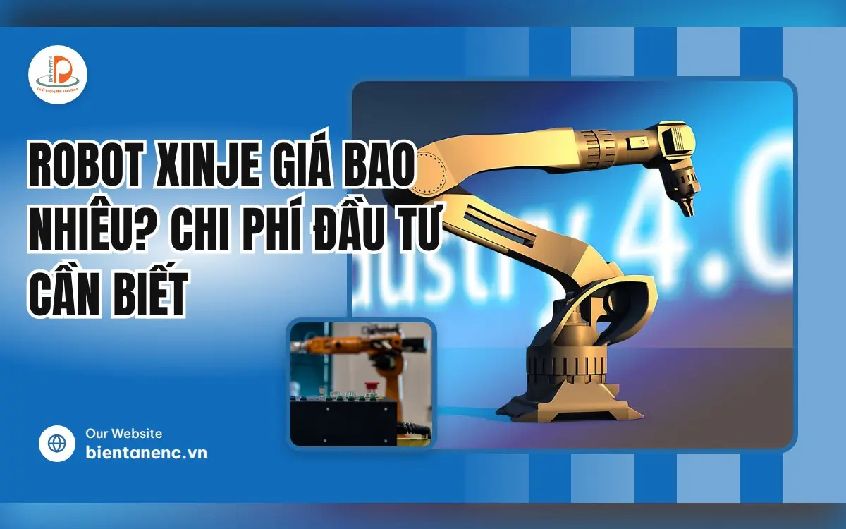 Robot XINJE Giá Bao Nhiêu? Chi Phí Đầu Tư Cần Biết