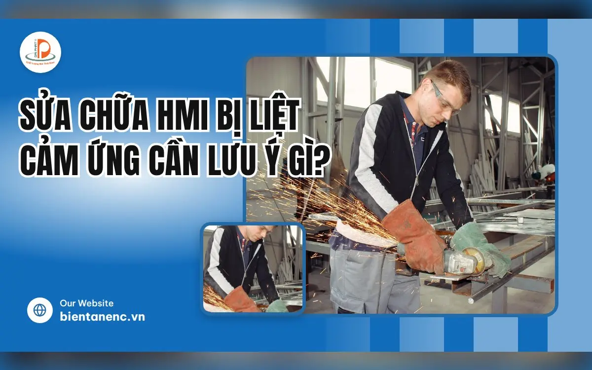 Sửa Chữa HMI Bị Liệt Cảm Ứng Cần Lưu Ý Gì?