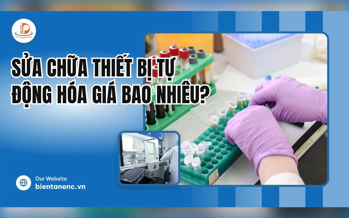 Sửa Chữa Thiết Bị Tự Động Hóa Giá Bao Nhiêu?